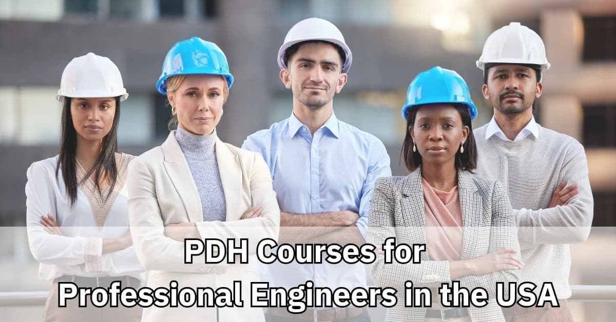 PDH Courses for Professional Engineers in the USA
