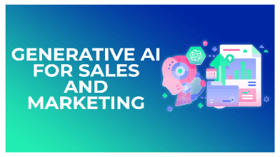 Generative AI in the Workplace: Sales & Marketing