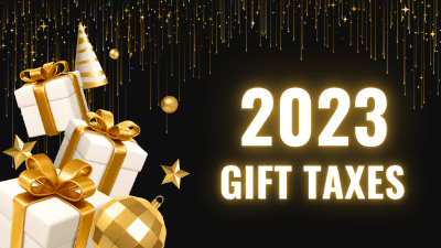 2023 Gift Taxes