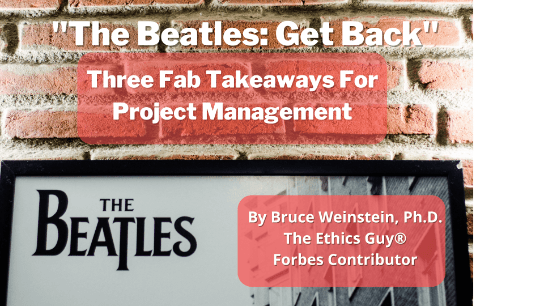 "The Beatles: Get Back" Offers Three Fab Takeaways For Project Management