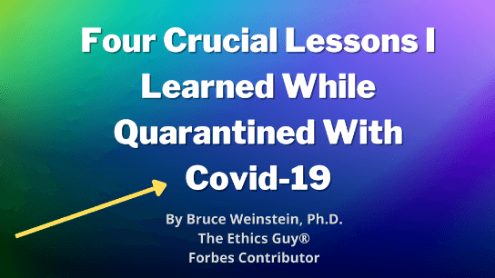 Four Crucial Lessons I Learned While Quarantined With Covid-19