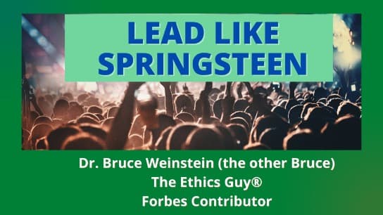 LEAD LIKE SPRINGSTEEN: 5 Rules The Boss Lives By