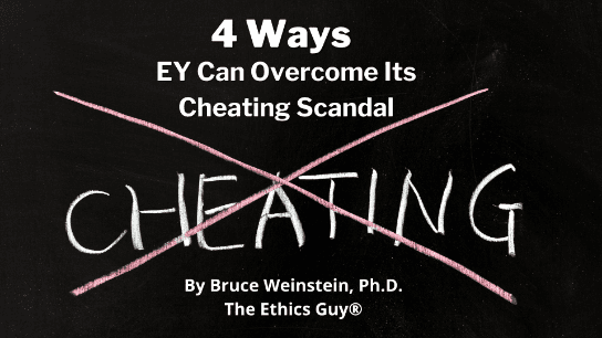 4 Ways EY Can Overcome Its Cheating Scandal