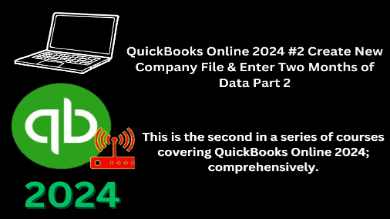 QuickBooks Online 2024 #2 Create New Company File Part 2